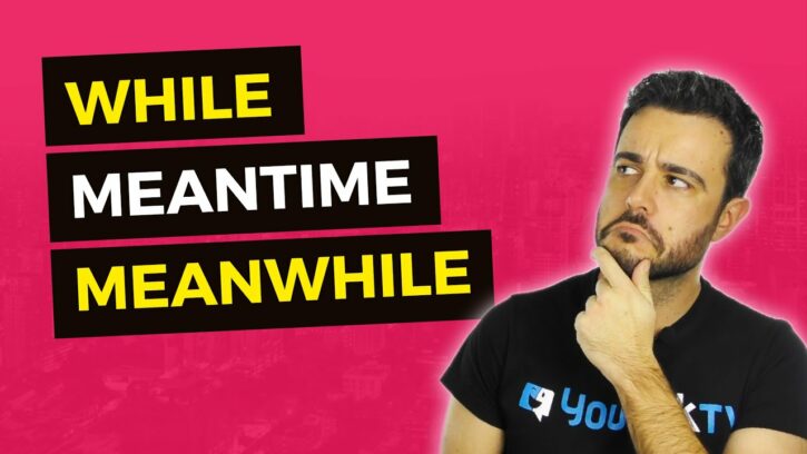 ¿Cuál es la diferencia entre While, meanwhile y meantime? Portada del vídeo de del canal de YouTube de Fran