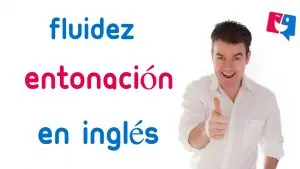 como-mejorar-mi-fluidez-en-ingles